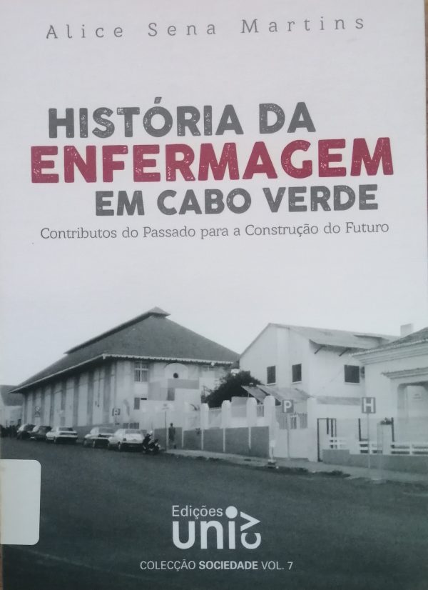 A História da Enfermagem em Cabo Verde