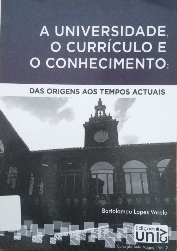 A universidade, o Curriculo e o Conhecimento