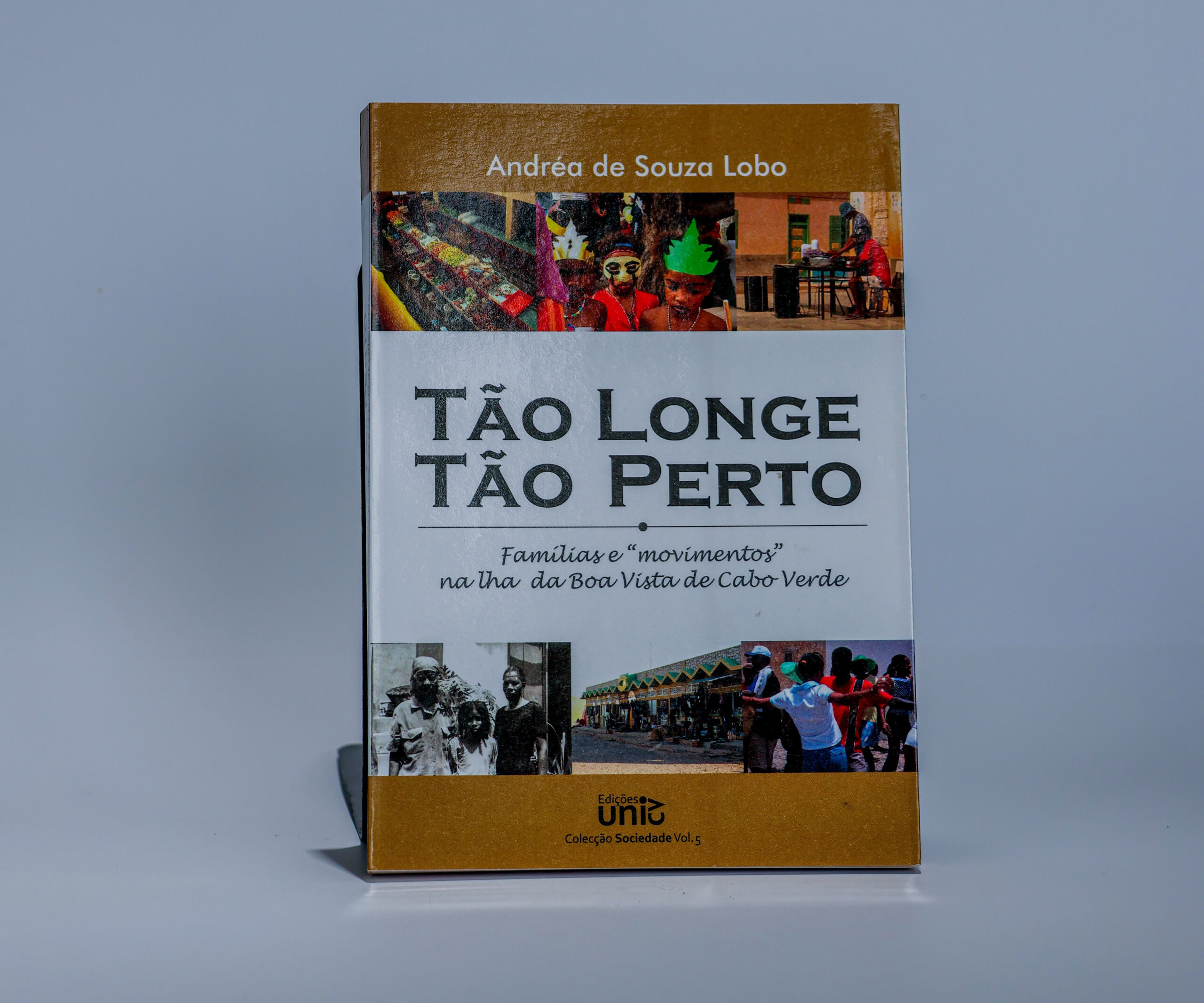 Tão Longe Tão Perto - Famílias e “Movimentos” na Ilha da Boa Vista de Cabo Verde