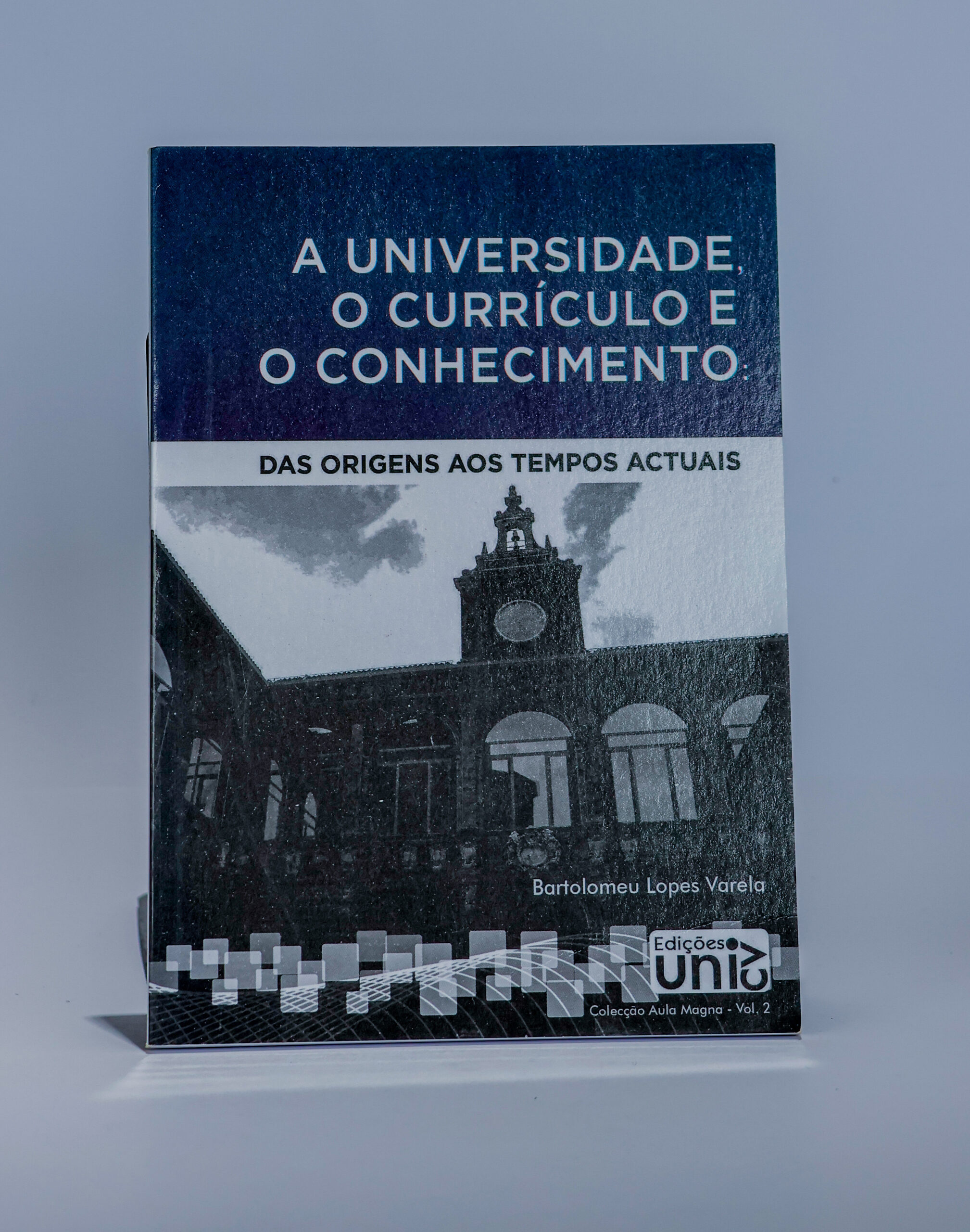 A Universidade, o currículo e o conhecimento: das origens aos tempos actuais